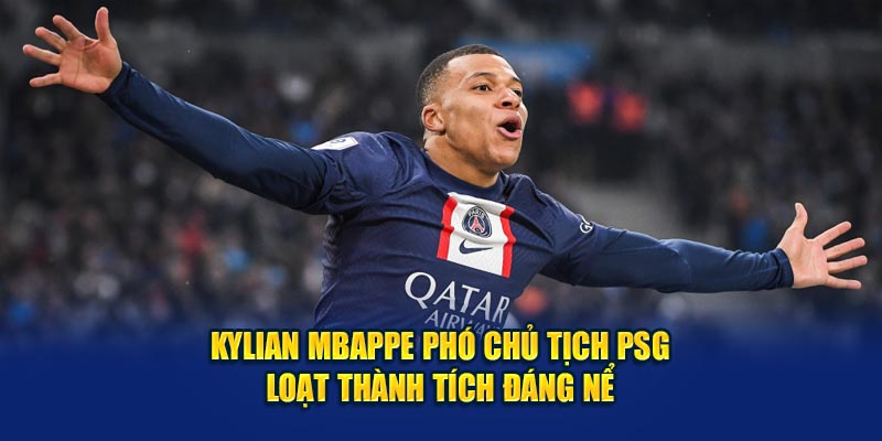 Kylian Mbappe loạt thành tích đáng nể